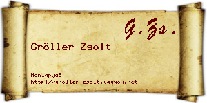 Gröller Zsolt névjegykártya
